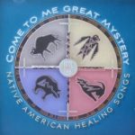 Come To Me Great Mystery